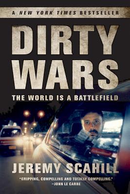 Dirty Wars: The World Is a Battlefield