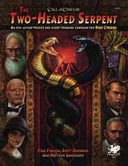 Two-Headed Serpent: A Pulp Cthulhu Campaign for Call of Cthulhu Subscription