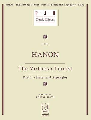 Hanon -- The Virtuoso Pianist, Part II - Scales and Arpeggios