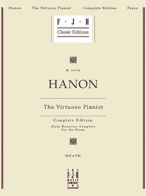 Hanon -- The Virtuoso Pianist, Complete Edition