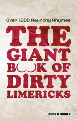 Giant Book of Dirty Limericks: Over 1,000 Raunchy Rhymes Subscription