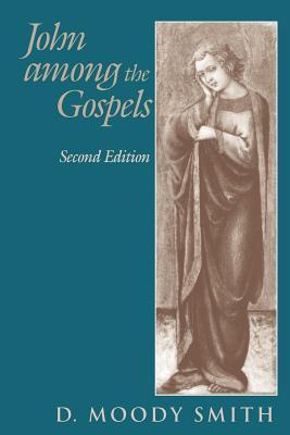 John Among the Gospels: Second Edition