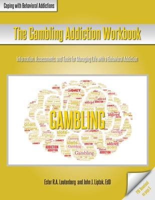 The Gambling Addiction Workbook