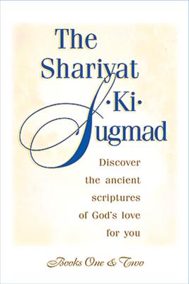 The Shariyat-Ki-Sugmad, Books One & Two