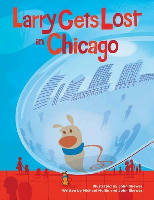 Larry Gets Lost in Chicago Subscription