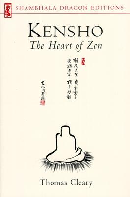 Kensho: The Heart of Zen