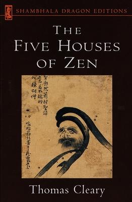 The Five Houses of Zen