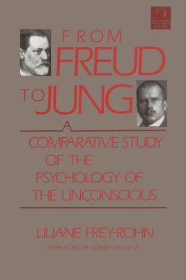 From Freud to Jung: A Comparative Study of the Psychology of the Unconscious