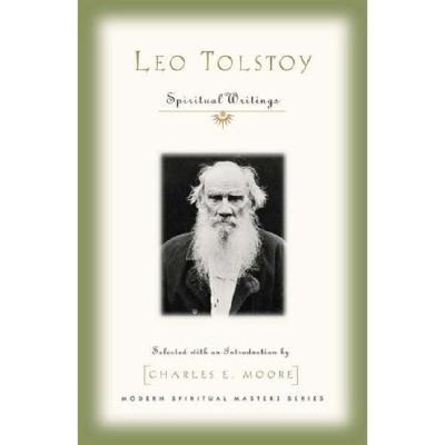 Leo Tolstoy: Spiritual Writings