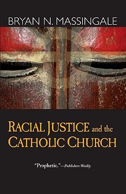 Racial Justice and the Catholic Church