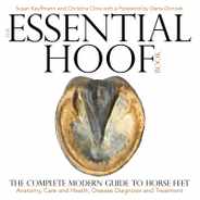 The Essential Hoof Book: The Complete Modern Guide to Horse Feet - Anatomy, Care and Health, Disease Diagnosis and Treatment Subscription