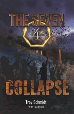 Collapse: The Seven (Book 4 in the Series)