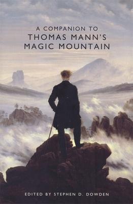 A Companion to Thomas Mann's Magic Mountain