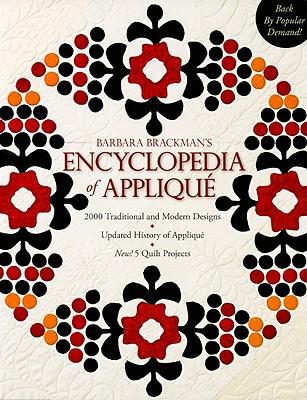 Barbara Brackman's Encyclopedia of Appliqu - Print-On-Demand Edition