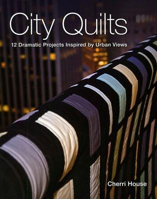 City Quilts - Print-On-Demand Edition