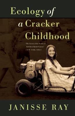 Ecology of a Cracker Childhood