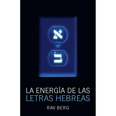 La Energa de las Letras Hebreas = The Energy of the Hebrew Letters Subscription