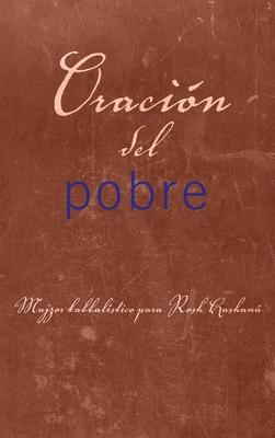 Oracin del Pobre: Majzor kabbalstico para Rosh Hashan