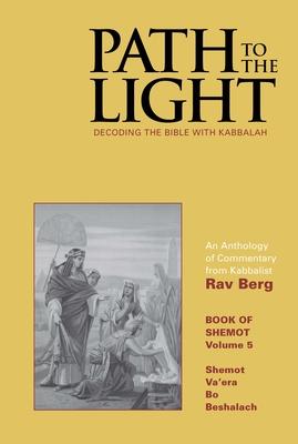 Path to The Light Vol. 5 - Shemot: Decoding The Bible With Kabbalah Subscription