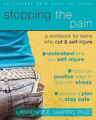 Stopping the Pain: A Workbook for Teens Who Cut and Self Injure Subscription