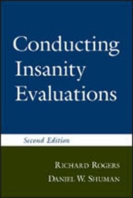 Conducting Insanity Evaluations, Second Edition