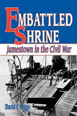 Embattled Shrine: Jamestown in the Civil War Subscription