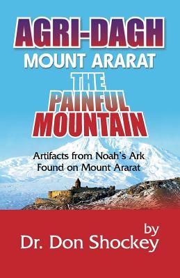 Agri-Dagh: Mount Ararat - The Painful Mountain