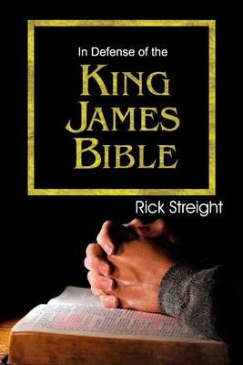 In Defense of the King James Bible