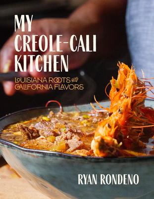 My Creole-Cali Kitchen: Louisiana Roots with California Flavors Subscription