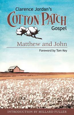 Cotton Patch Gospel: Matthew and John