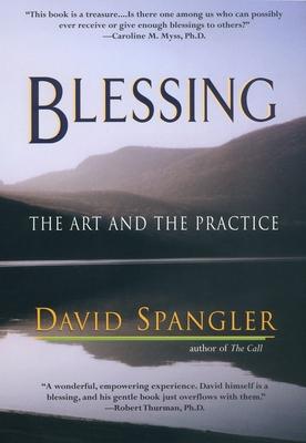 Blessing: The Art and the Practice