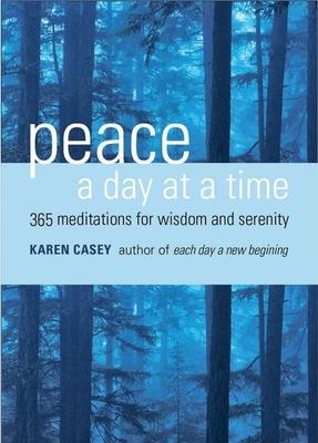 Peace a Day at a Time: 365 Meditations for Wisdom and Serenity (Al-Anon Book, Buddhism)