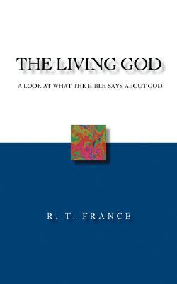 The Living God: A Look at What the Bible says about God