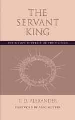 The Servant King: The Bible's portrait of the Messiah Subscription