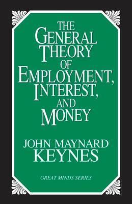 The General Theory of Employment, Interest, and Money