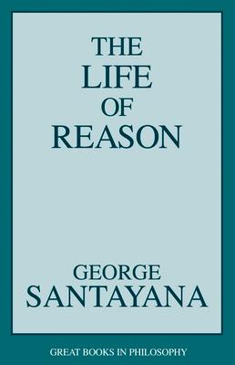 The Life of Reason