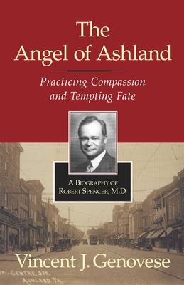 Angel of Ashland: Practicing Compassion and Tempting Fate