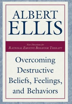 Overcoming Destructive Beliefs, Feelings, and Behaviors Subscription