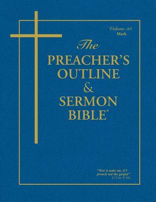 Preacher's Outline & Sermon Bible-KJV-Mark