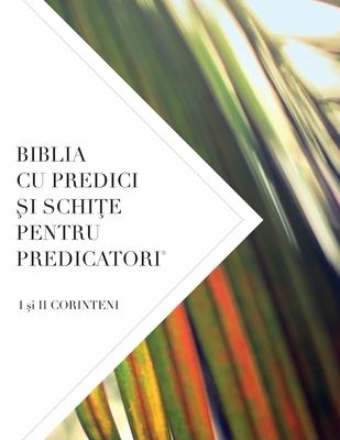 Biblia Cu Predici Şi SchiŢe Pentru Predicatori: I şi II CORINTENI Subscription