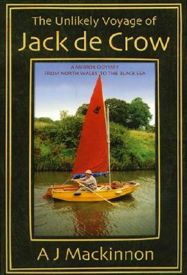 The Unlikely Voyage of Jack De Crow: A Mirror Odyssey from North Wales to the Black Sea