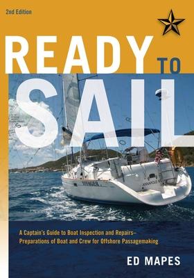 Ready To Sail: A Captain's Guide to Boat Inspection and Repairs -- Preparations of Boat and Crew for Offshore Passagemaking Subscription