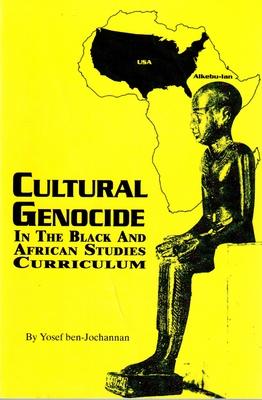 Cultural Genocide in the Black and African Studies Curriculum Subscription