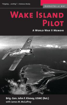 Wake Island Pilot: A World War II Memoir