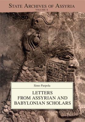 Letters from Assyrian and Babylonian Scholars