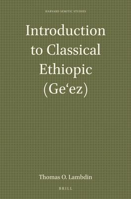 Introduction to Classical Ethiopic (Ge&#699;ez)