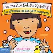 Germs Are Not for Sharing / Los Grmenes No Son Para Compartir Board Book Subscription