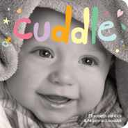 Cuddle: A Board Book about Snuggling Subscription