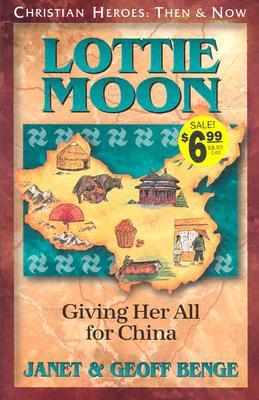 Lottie Moon: Giving Her All for China