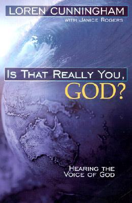 Is That Really You, God?: Hearing the Voice of God